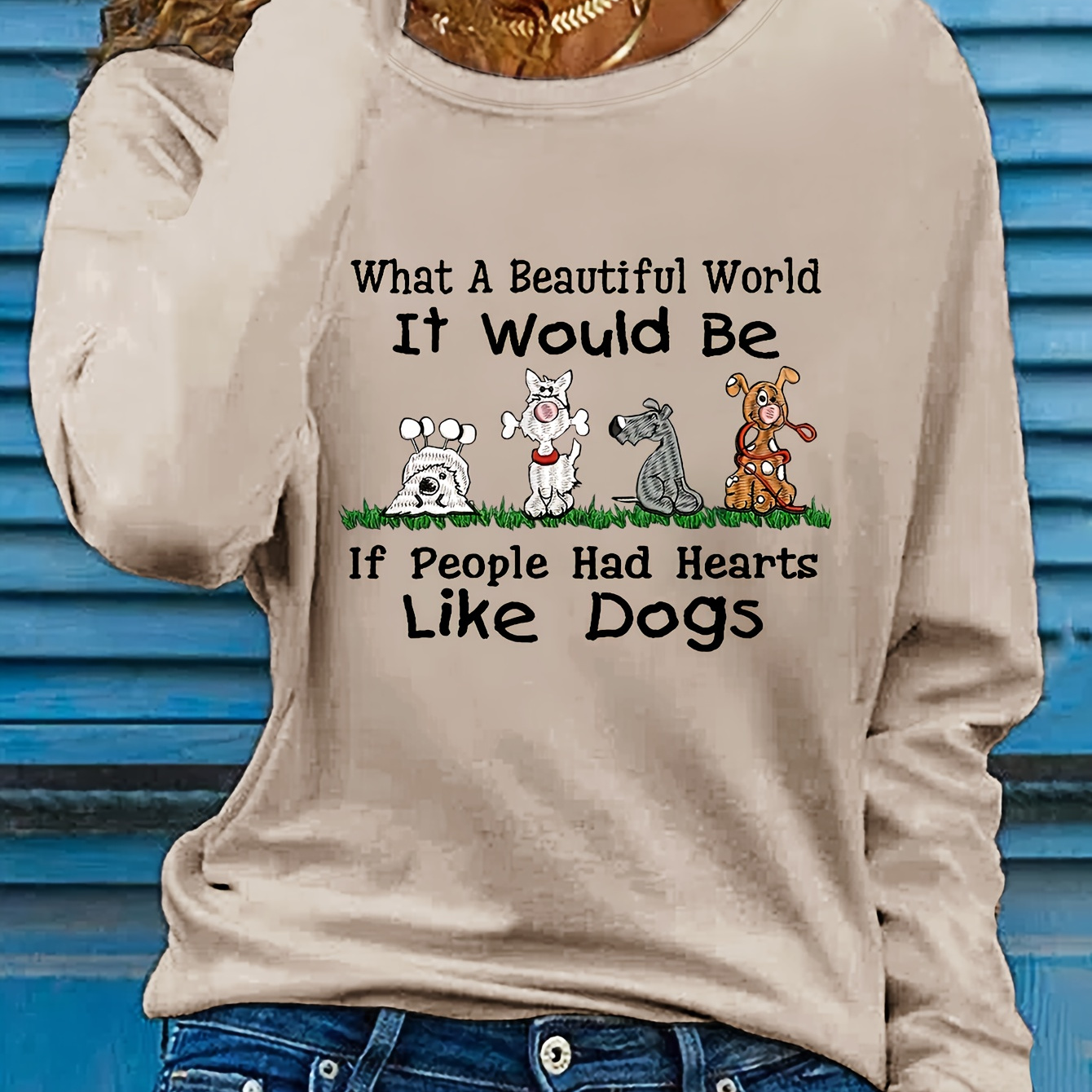 

Women's Dog Lover Graphic Long Sleeve Crew Neck T-shirt - "what A It If People Had Hearts Like Dogs" Design, Casual Spring & Fall Polyester Top, White