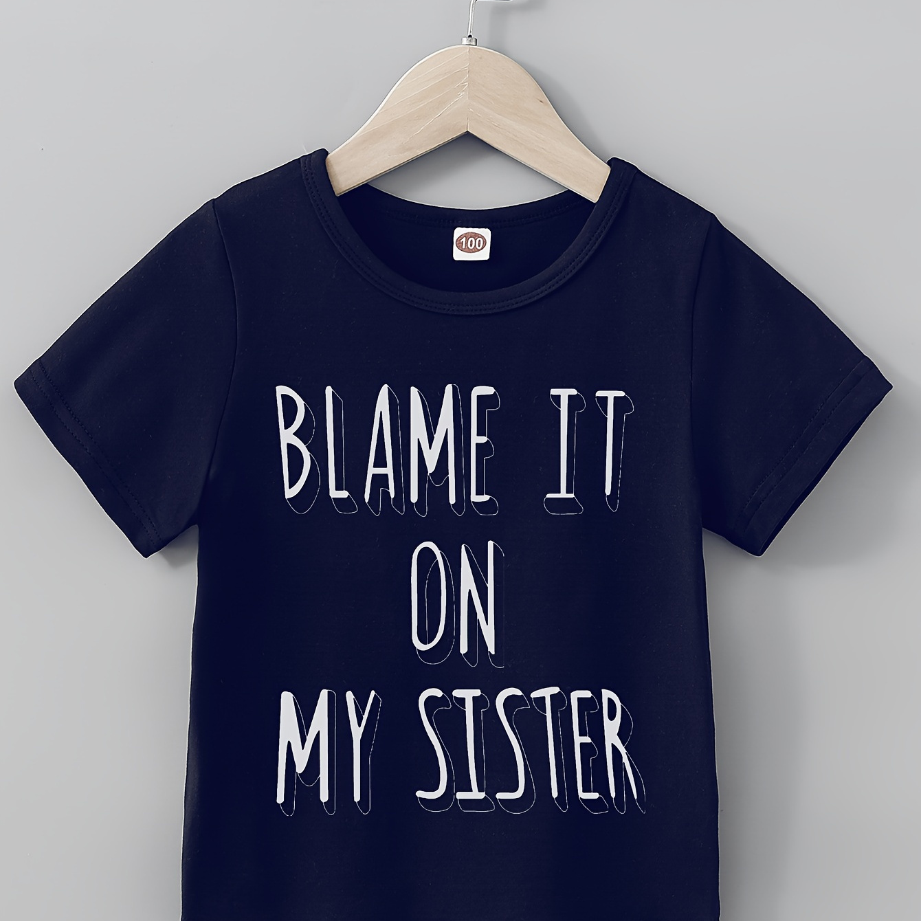 

"blame It On My Sister" T-shirt, Round Neck Tees Tops Soft Comfortable, Boys And Girls Summer Clothes