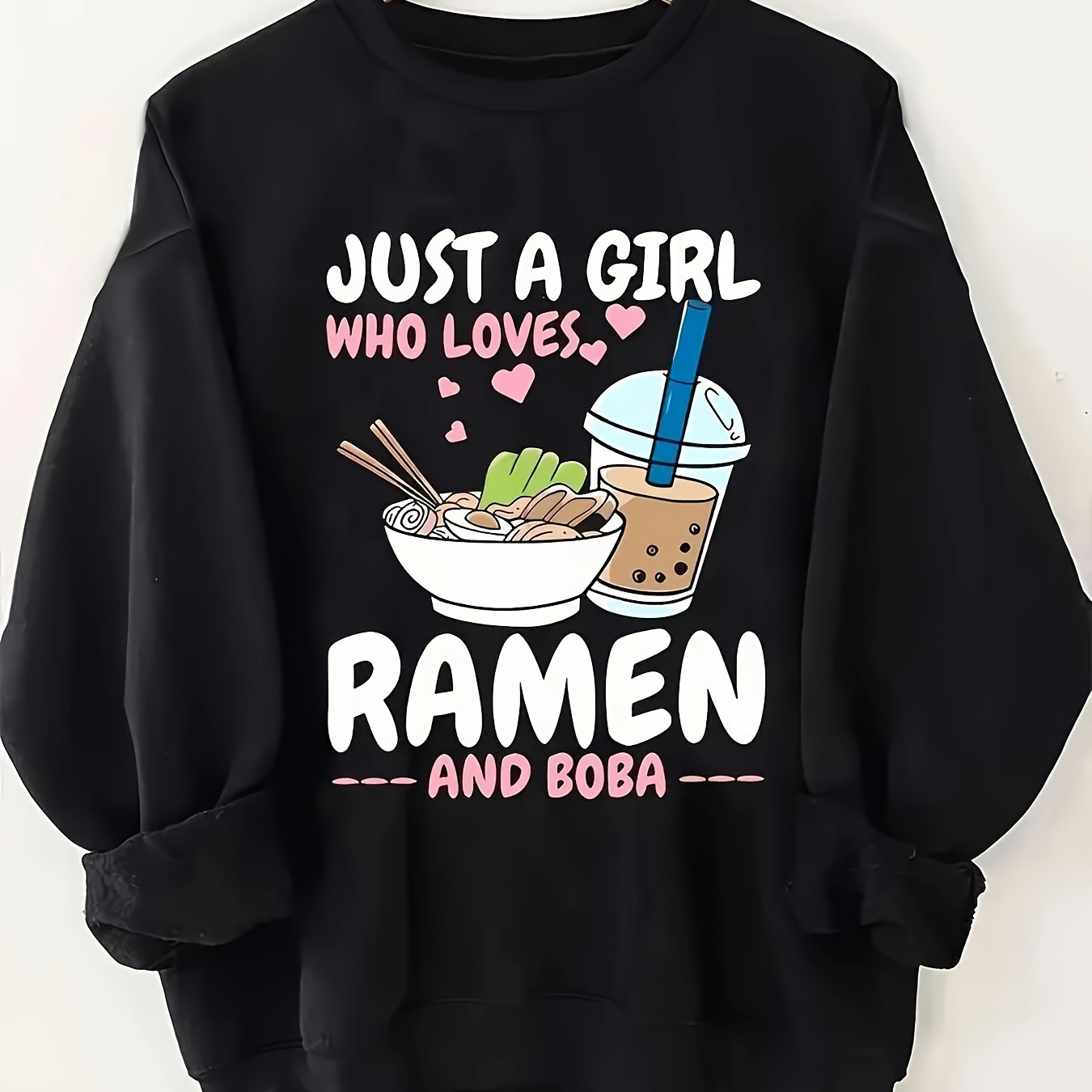 

Just A Girl Who Loves Ramen And Boba Graphic Sweatshirt - Casual Crew Neck Pullover, 100% Polyester Knit Fabric, Cartoon Print, Cozy Fall/winter Apparel