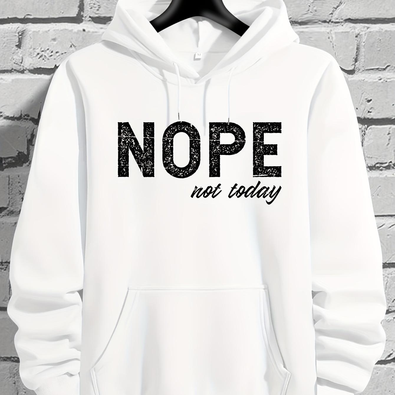 

Nope Not Today Print Hoodie, Cool Sweatshirt For Men, Men's Casual Hooded Pullover Streetwear Clothing For Spring Fall Winter, As Gifts