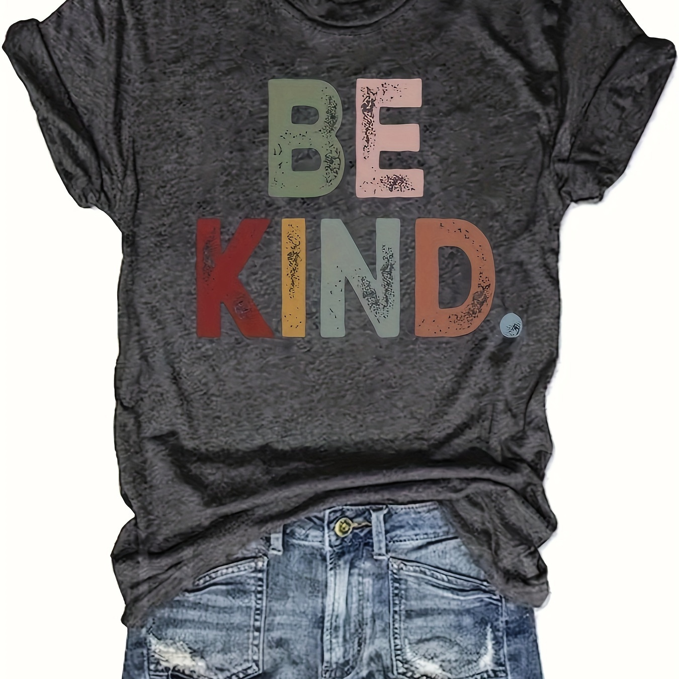

Be Kind Letter Print T-shirt, Casual Short Sleeve Crew Neck Top For Spring & Summer, Women's Clothing