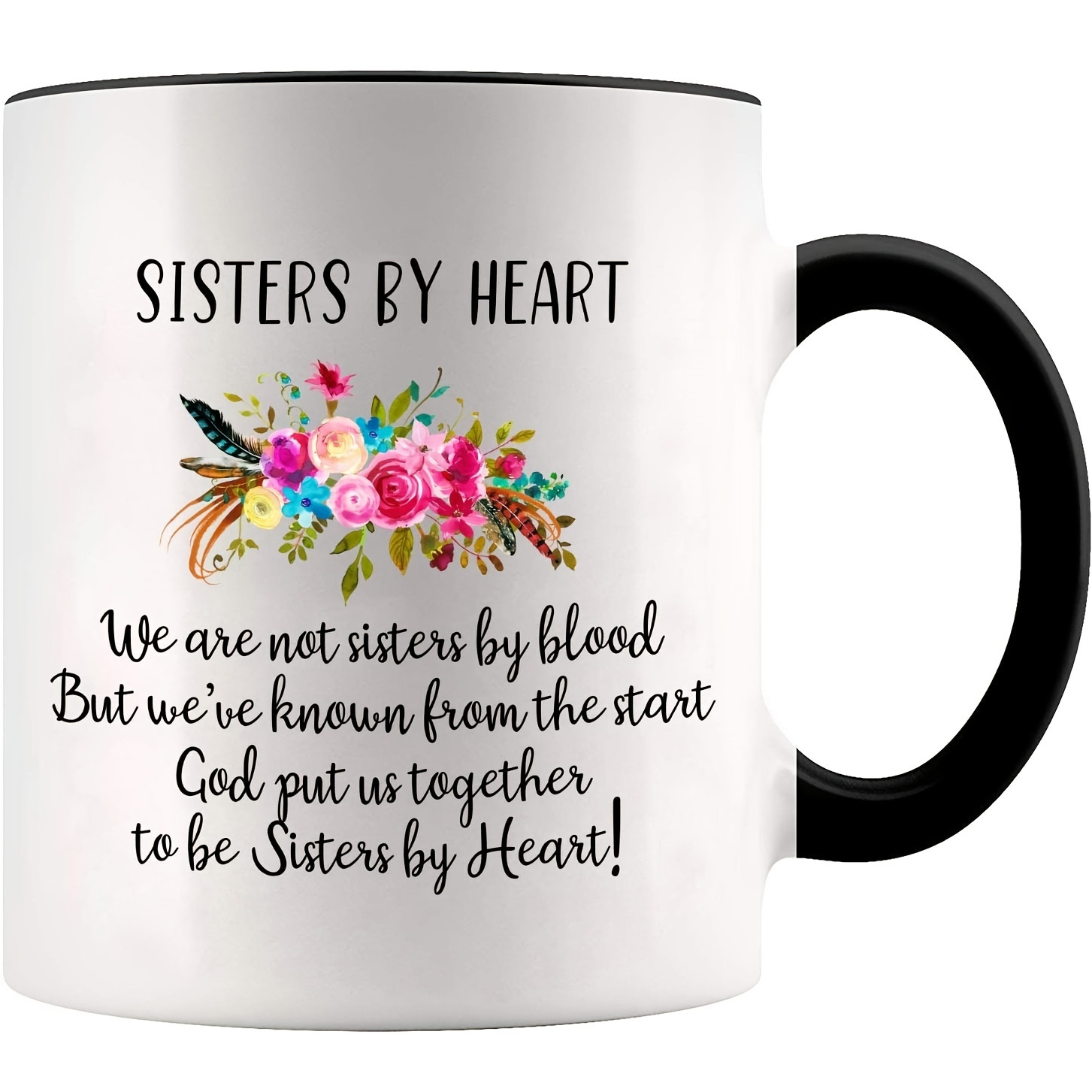 1pc, Ceramic Coffee Mug - 11oz - Sisters By Heart - Perfect for Summer and Winter Drinks - Home Kitchen Item - Birthday Gift