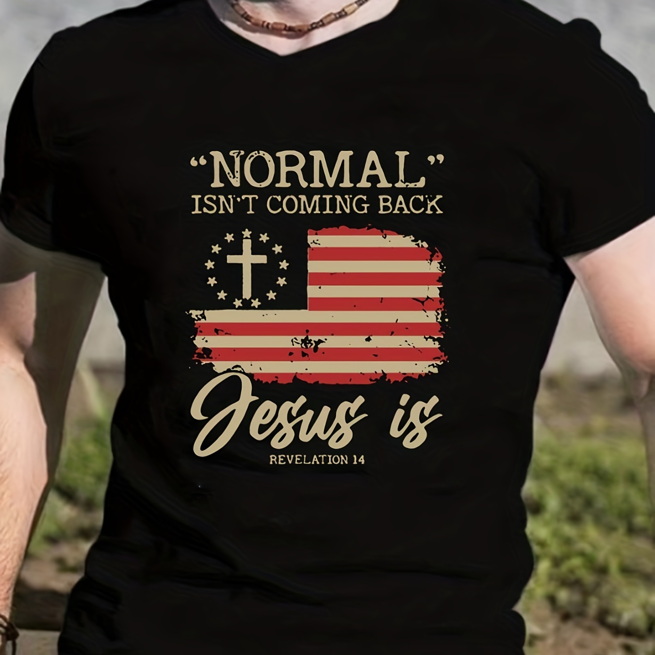 Men's Chic T-shirt With NORMAL ISN'T COMING BACK, JESUS IS Print, Round Neck Comfy Casual Stylish Top, Ideal Dressing For Independence Day