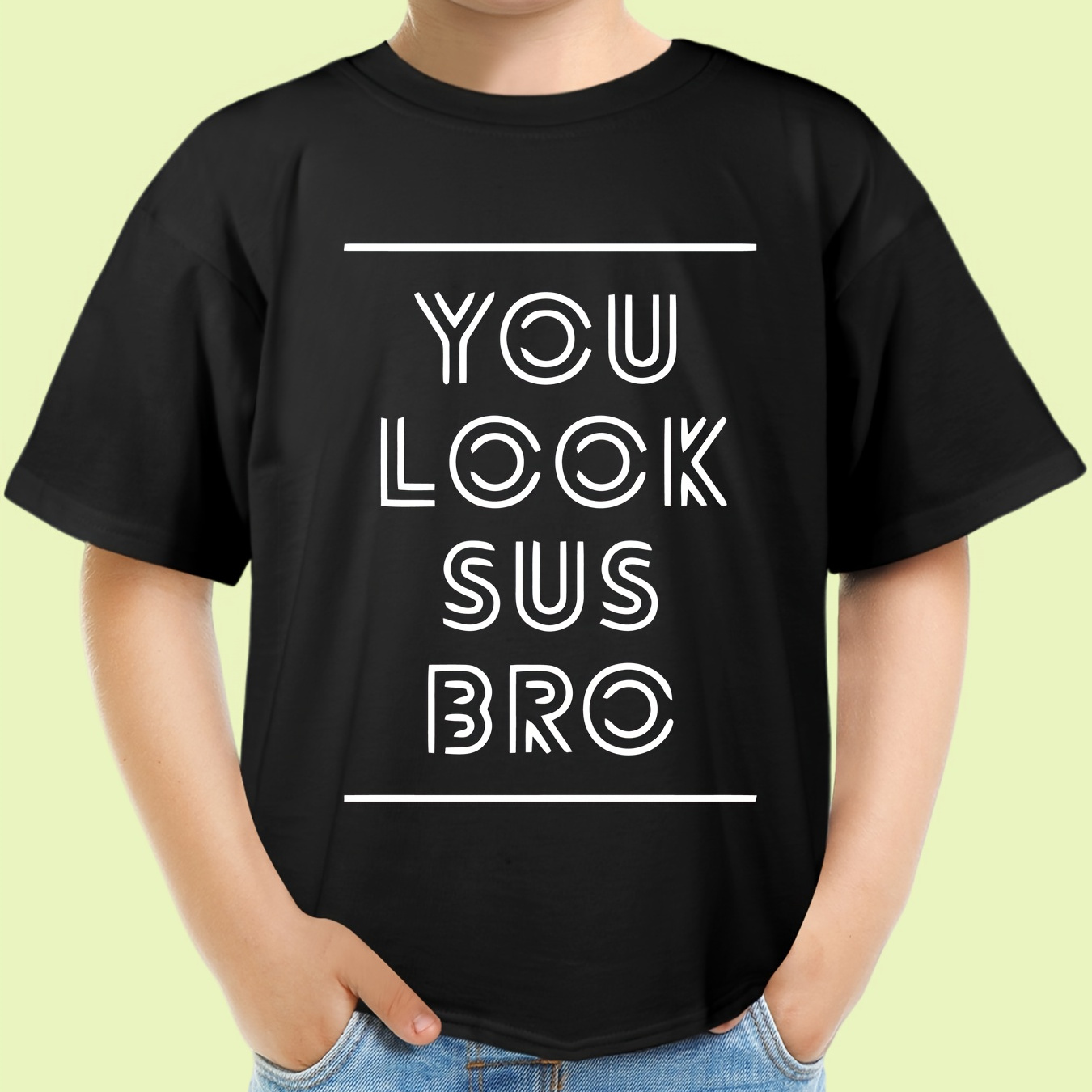 

you Look Sus Bro" Print Boys' Graphic T-shirts - Soft, Breathable, Lightweight, Comfy Short Sleeve Tees For Summer, Spring & Fall - Casual, Creative, ' Clothing For Outdoor Play, Ideal Gift For Boys