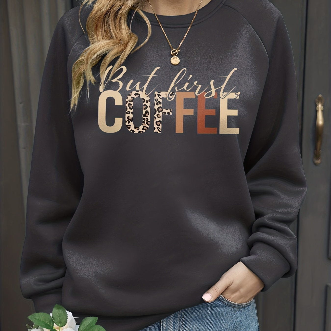 

But First Coffee Print Pullover Sweatshirt, Casual Long Sleeve Crew Neck Sweatshirt For Spring & Fall, Women's Clothing