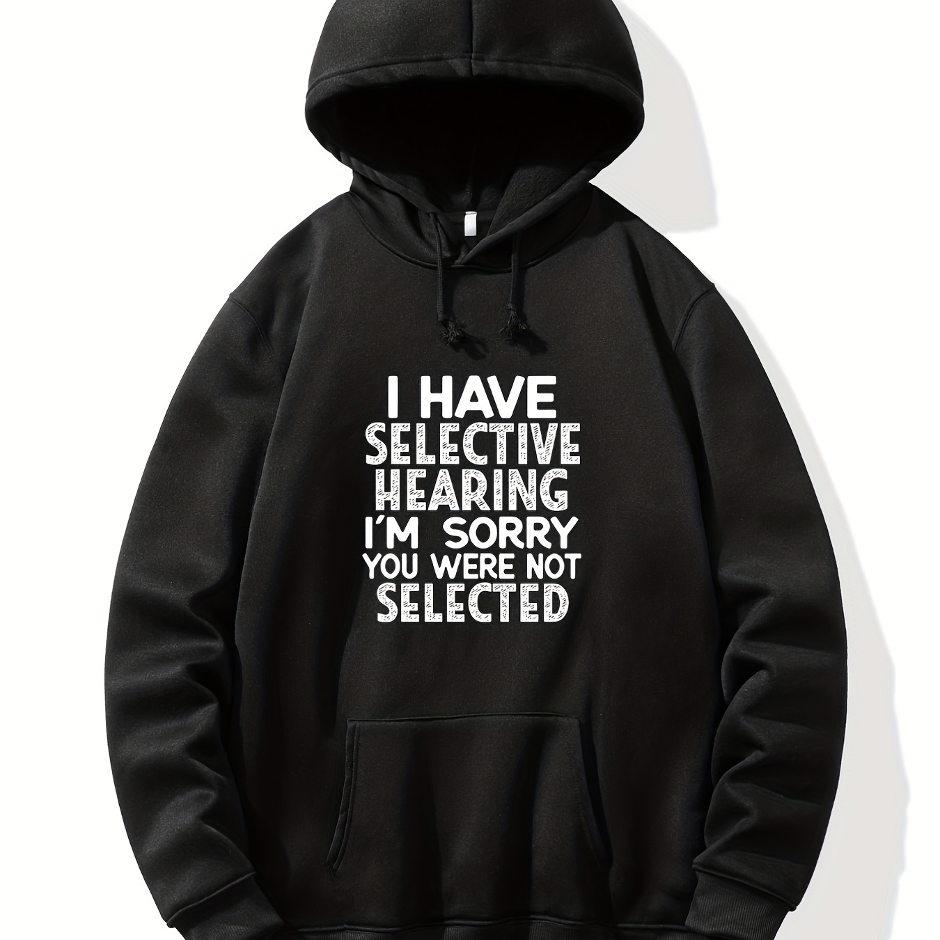 

'i Have Selective Hearing' Slogan Print Hoodie, Hoodies For Men, Men’s Casual Pullover Hooded Sweatshirt With Kangaroo Pocket For Spring Fall, As Gifts