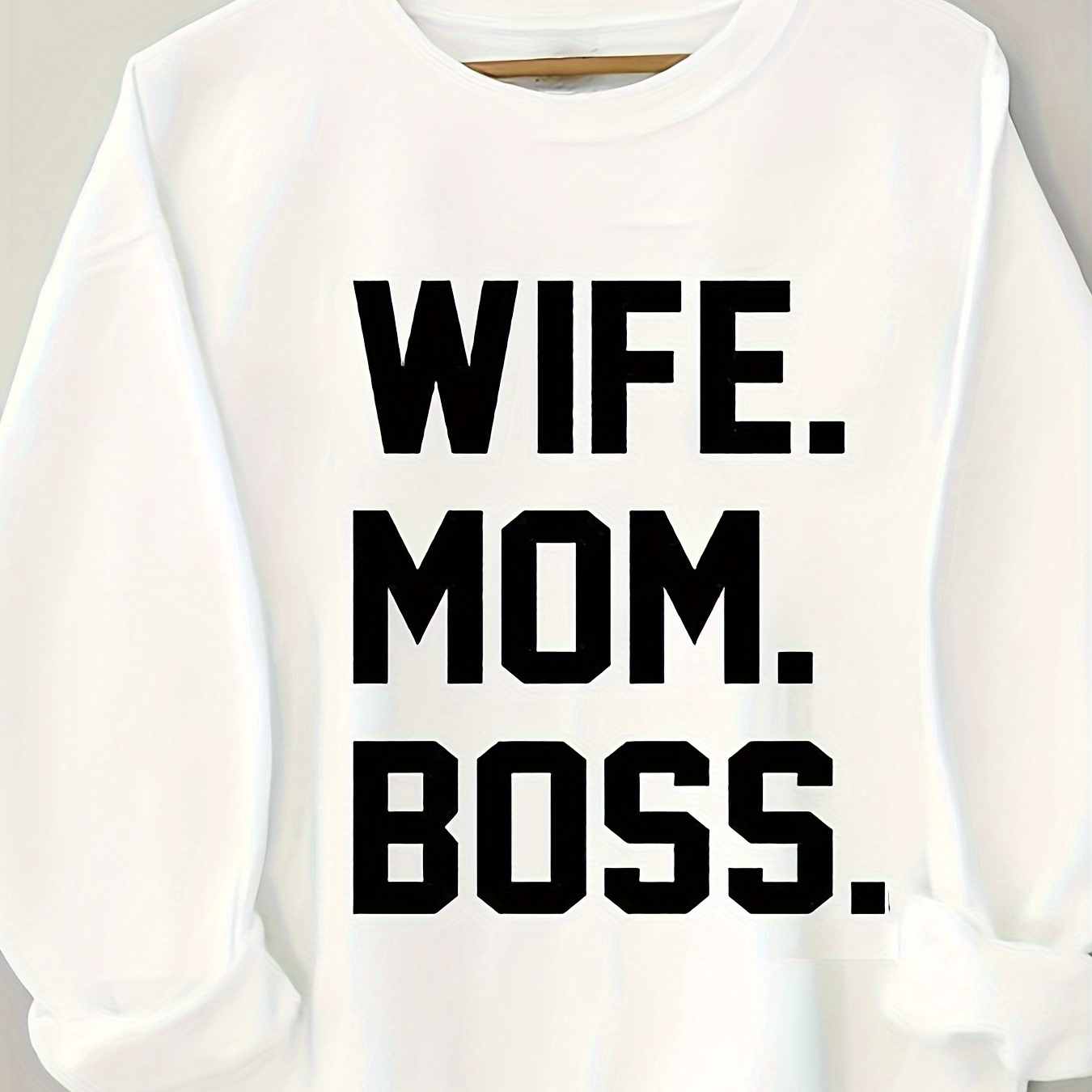 Mom wife 2025 boss sweatshirt