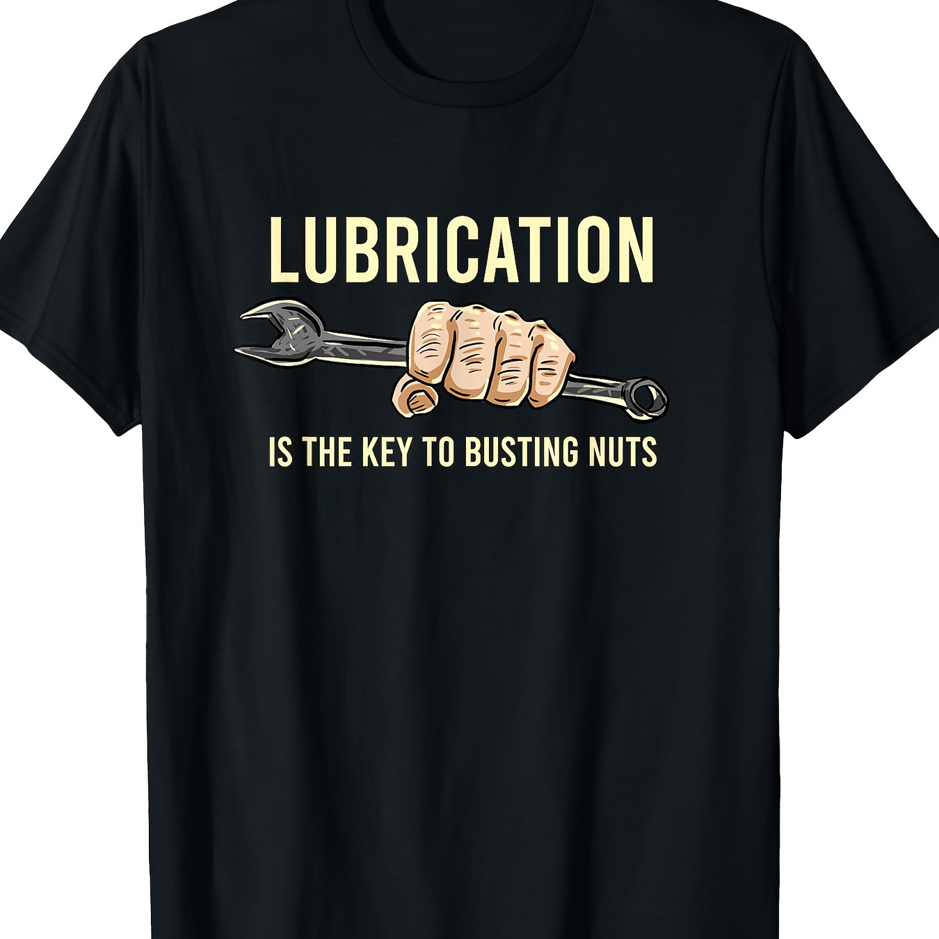 

Lubrication Is The Key Funny Machinist Profession Men Gift T-shirt - 220g