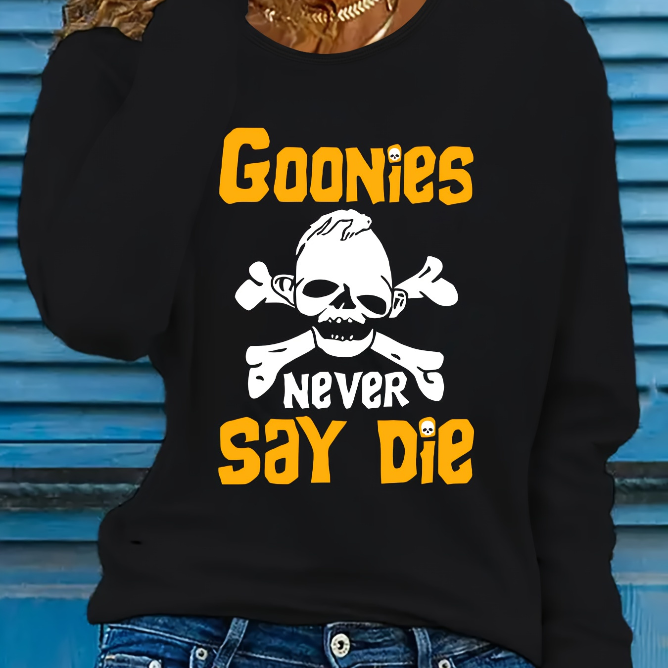 

Goonies Never Say Die Graphic Print Crew Neck Long Sleeve Casual T-shirt, 100% Polyester Knit Fabric, Classic Fit, Alphabet Pattern, Long Length For Fall/winter