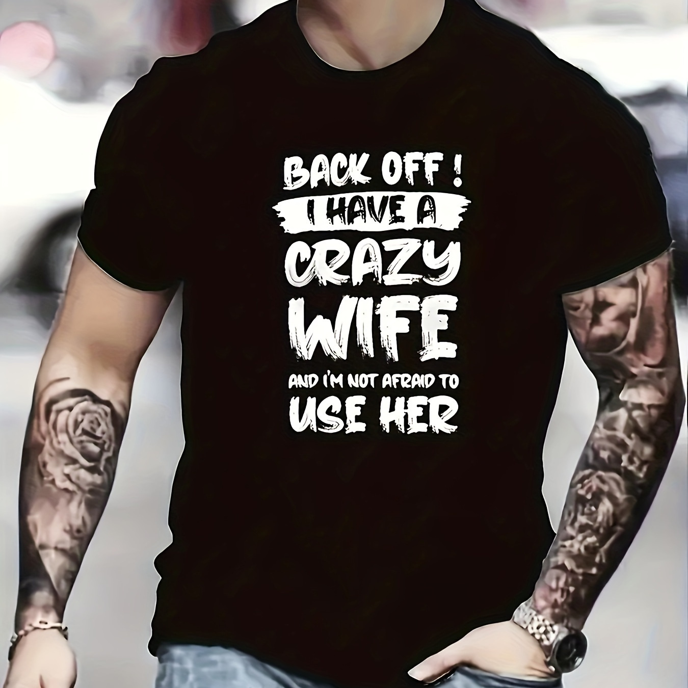 

Plus Size Men's ' Back Off I Have A Crazy Wife ' Print T-shirt, Casual Short Sleeve Crew Neck Tee, Men's Clothing For Outdoor