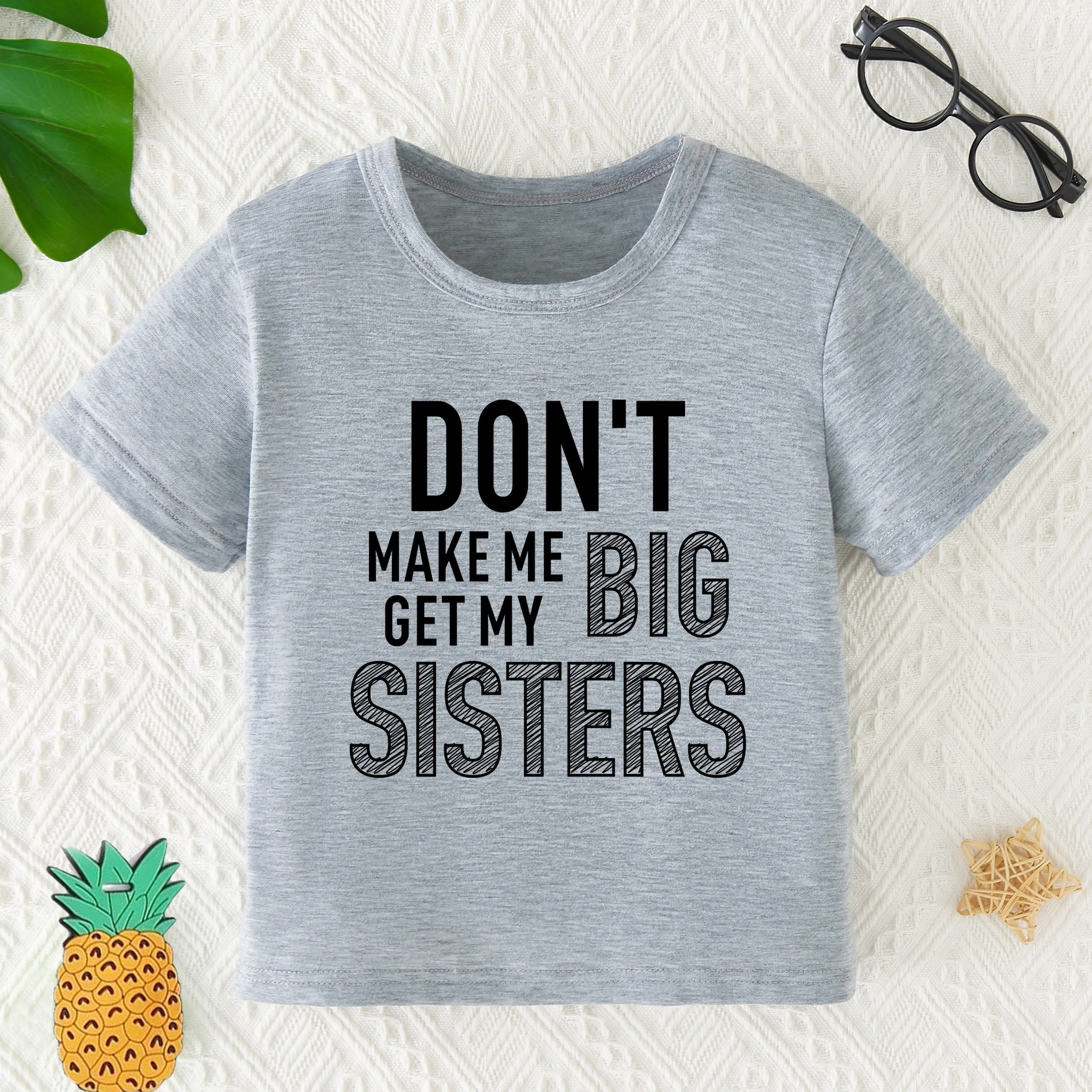 

Baby's "don't Make Me Get My Big Sister" Print T-shirt, Casual Short Sleeve Top, Infant & Toddler Girl's Clothing
