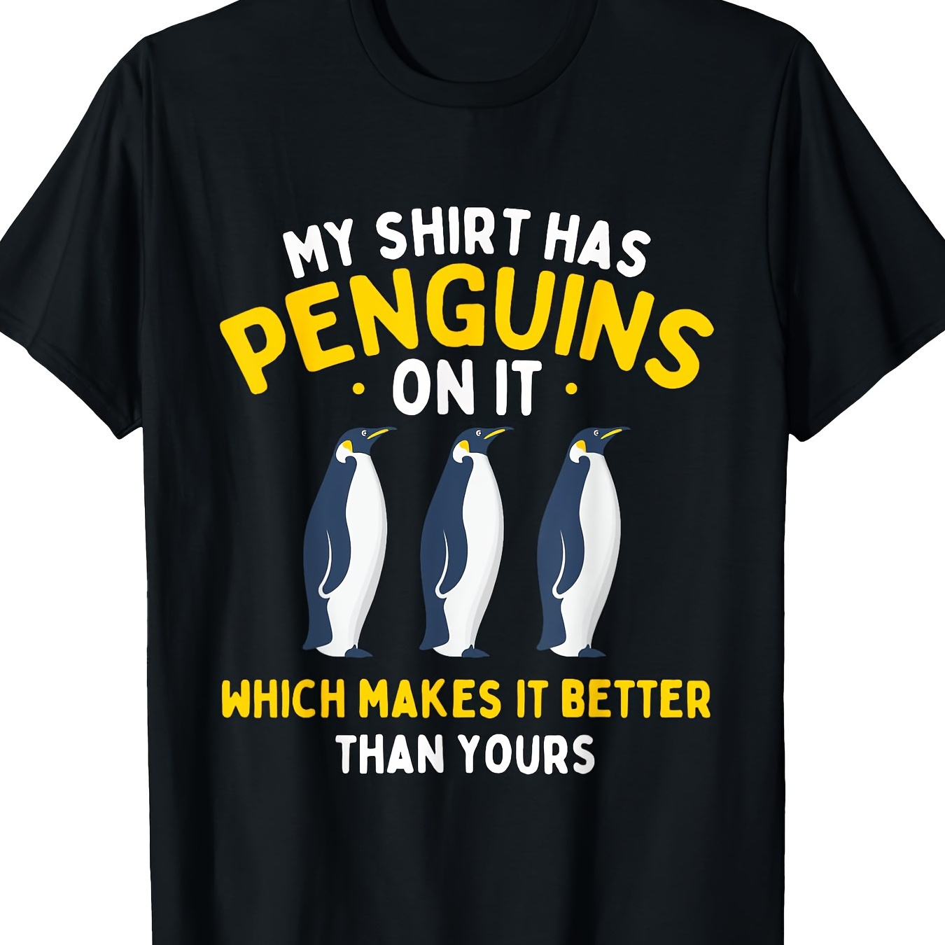 

My Shirt Has Penguins - Bird T-shirt - 220g