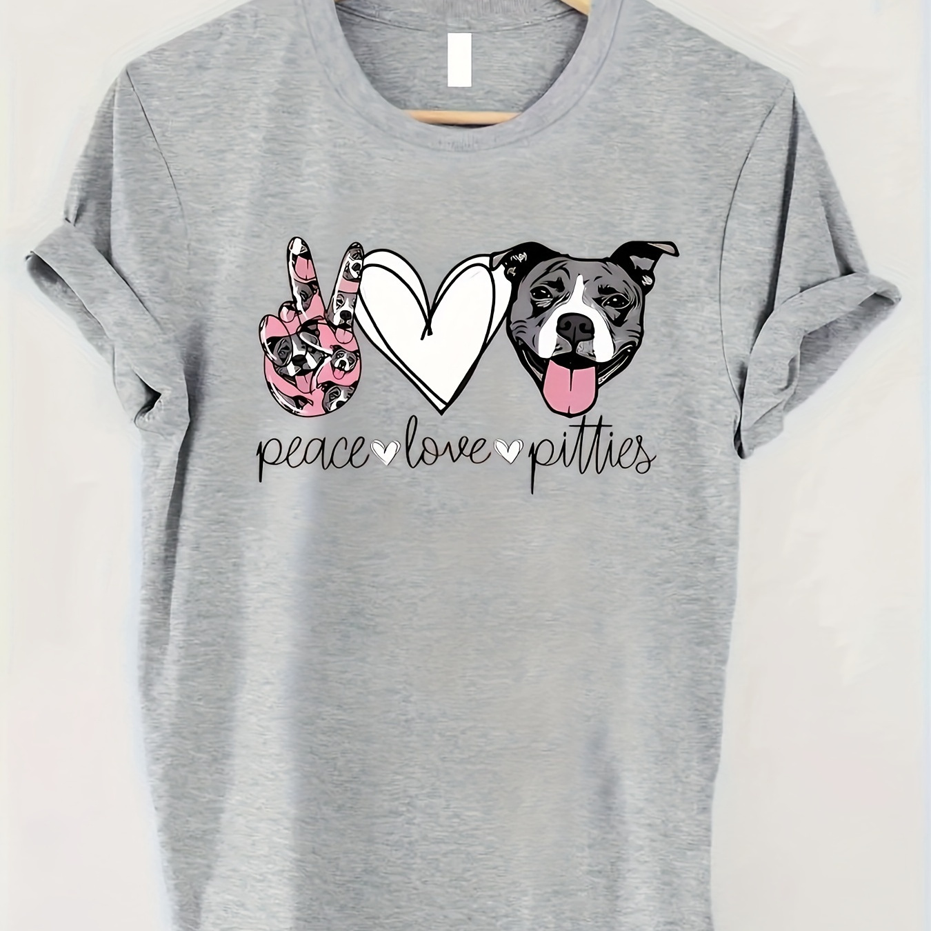 

Peace Love Pitties Print T-shirt, Short Sleeve Crew Neck Casual Top For Summer & Spring, Women's Clothing