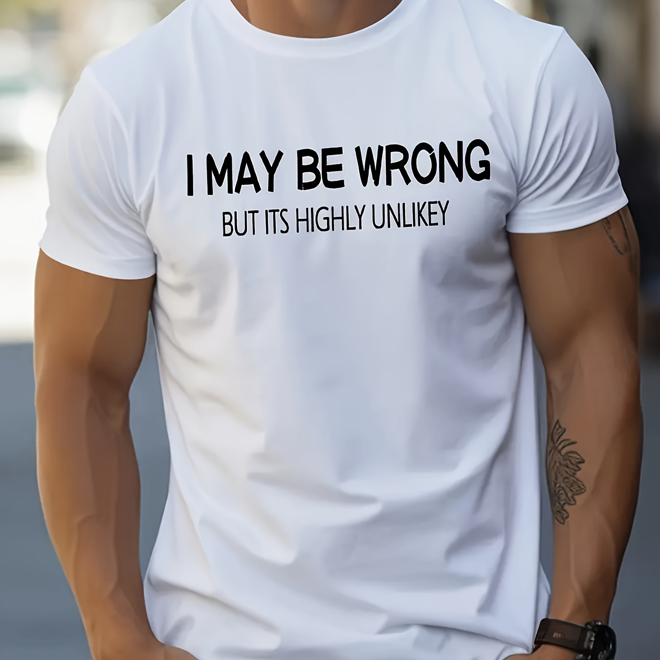 

Men's I May Be Wrong Graphic Tee - Crew Neck, Regular Fit, Durable Stretch, Ideal For Sports & Casual Wear