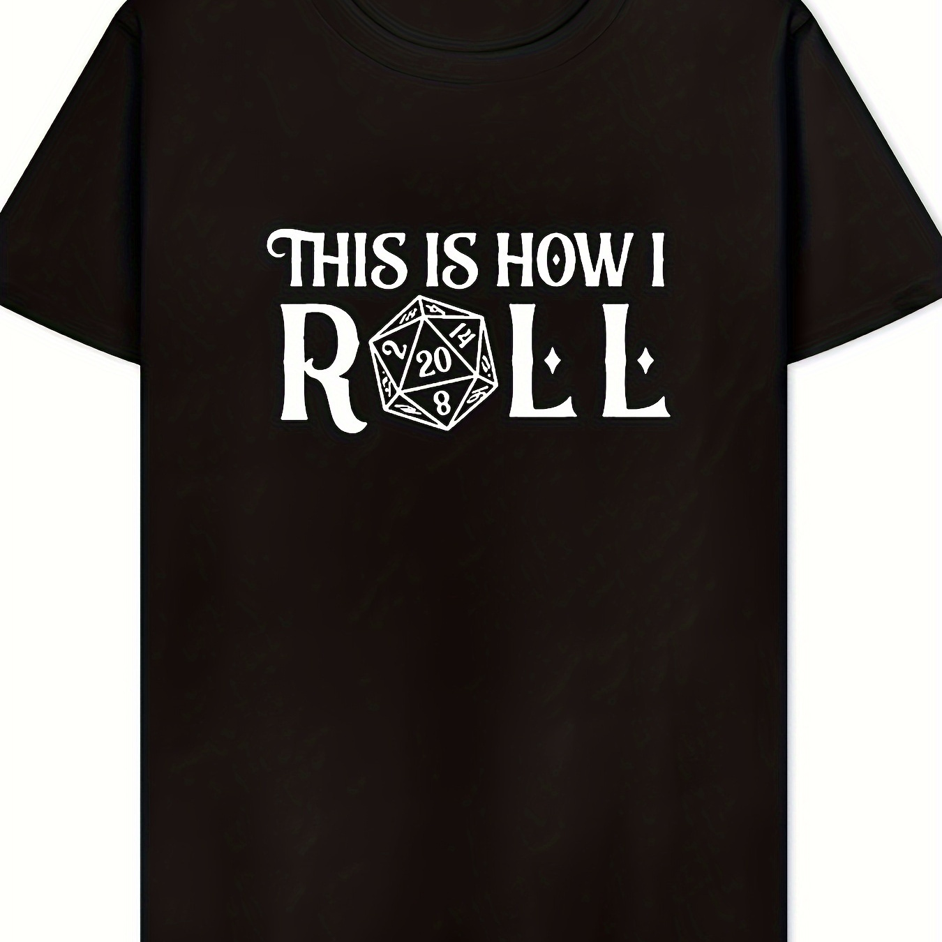 

This Is How I Roll T-shirt