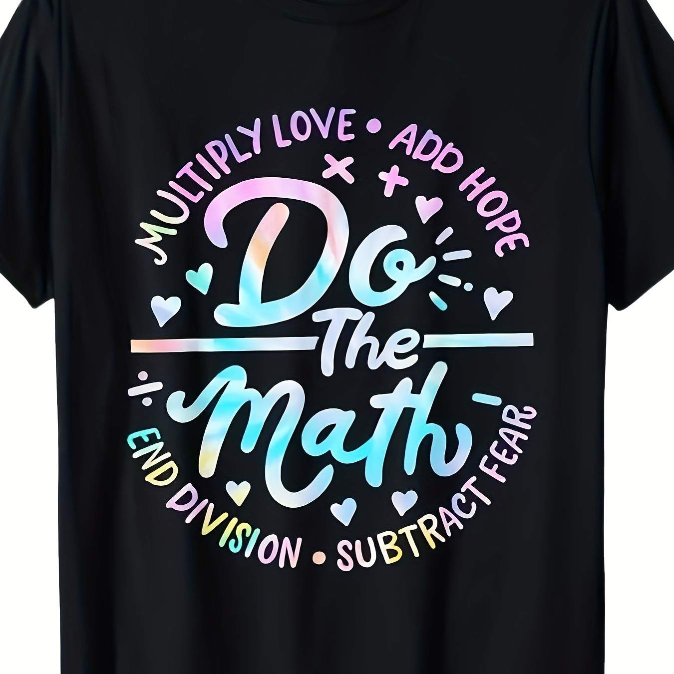 

Do Love Add Hope Tie Dye Math Teacher T-shirt220g