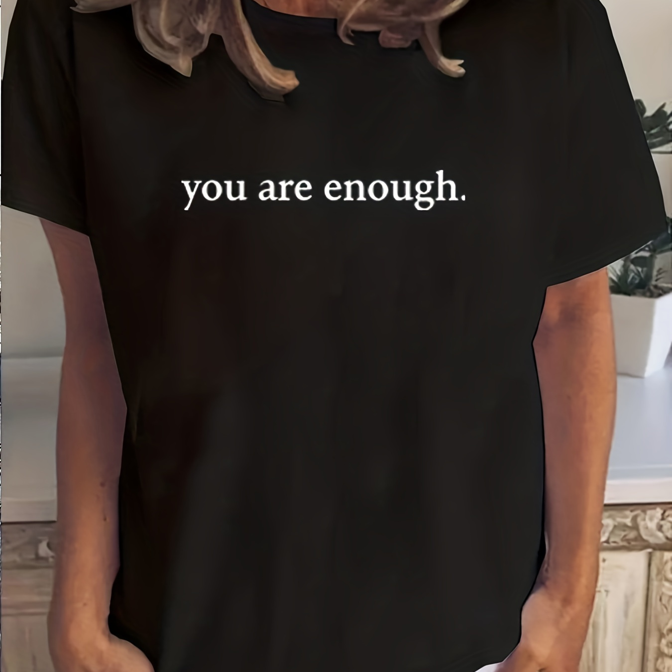 

You Are Enough Print T-shirt, Short Sleeve Crew Neck Casual Top For Summer & Spring, Women's Clothing