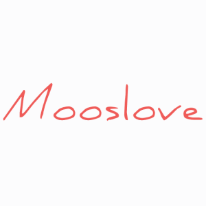 MOOSLOVE