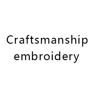 Craftsmanship embroidery