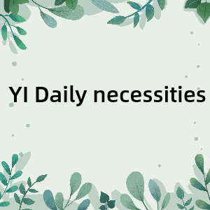 YI Daily necessities