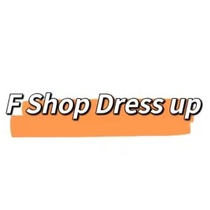 F Shop Dress up