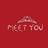 MEET YOU MORE