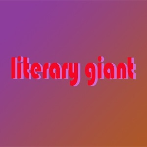 literary giant