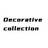 Decorative collection