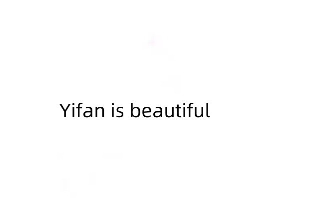 Yifan is beautiful