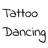 Tattoo Dancing