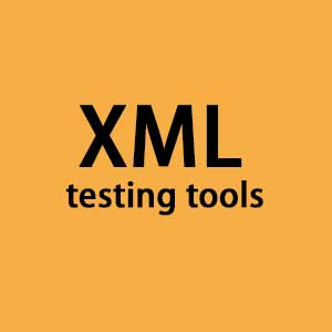 XML testing tools