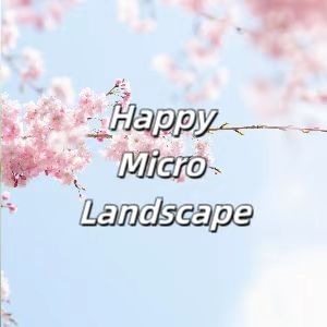 Happy Micro Landscape