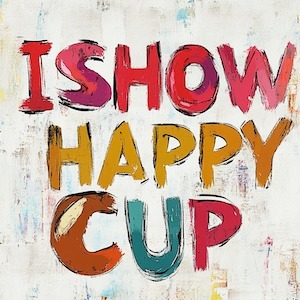 ISHOW HAPPY CUP