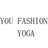 YOU fashion yoga