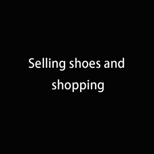 Selling shoes and shopping