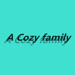A Cozy family
