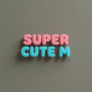 SUPER CUTE M