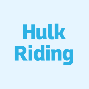Hulk Riding