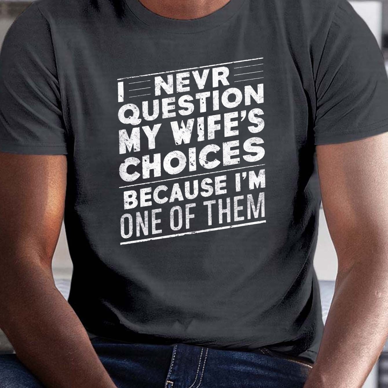 TEMU Men's Casual Crew Neck T-shirt With "i Never Question My Wife's I'm Them" Print, 100% Polyester Knit Fabric, Slight Stretch, Regular Fit, Summer