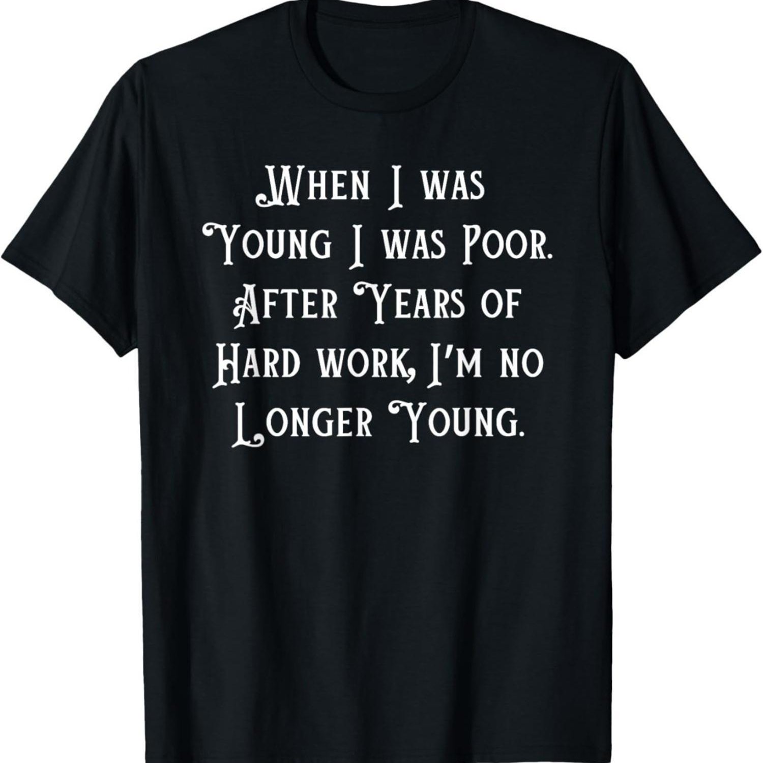 TEMU Humorous And Satirical Ewh Retro T-shirt, Designed Seniors, Featuring A Joke About Hardships Of Youth