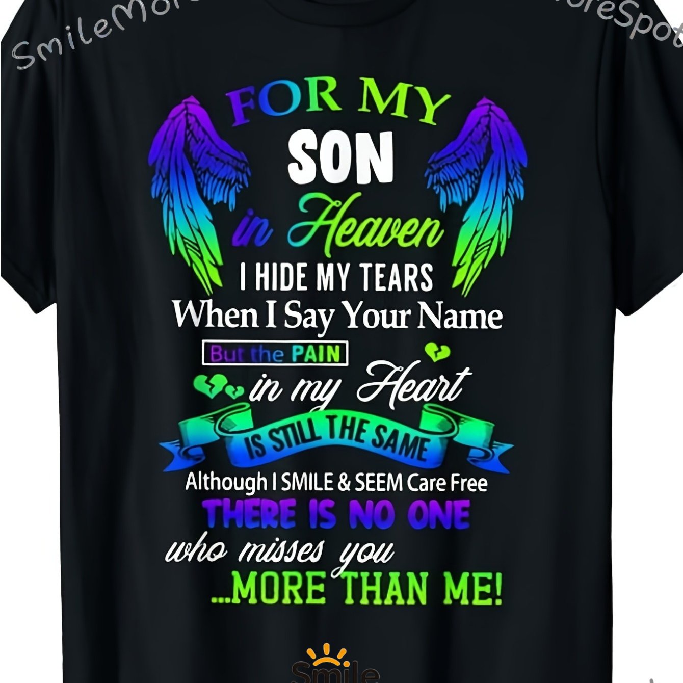 For My Son In Heaven I Hide For When I Say T-shirt Same Style For Men And Women 2025 Summer Short-sleeved Printed T-shirt Pure 220g