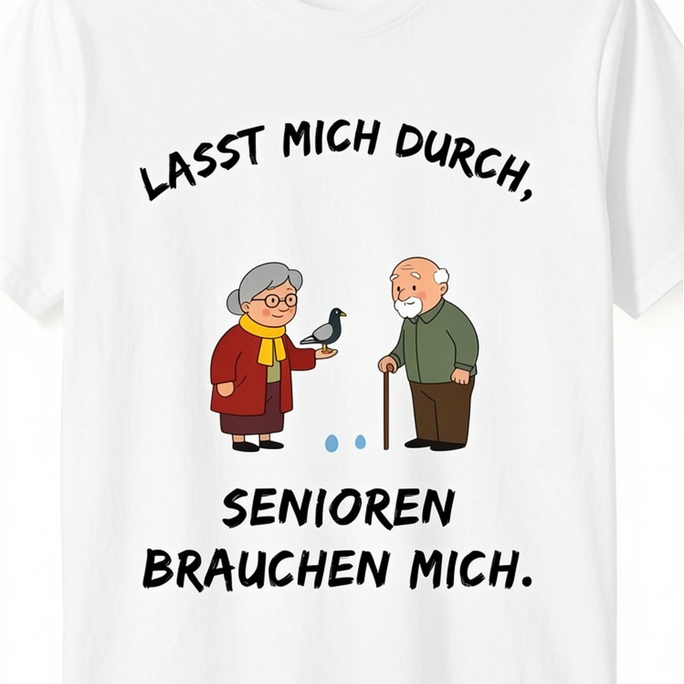Image of Fun German-language T-shirt Men's , I Need You To Of Erly - A , Short-sleeved Crew Neck, Unisex, Collectible T-shirt, Size