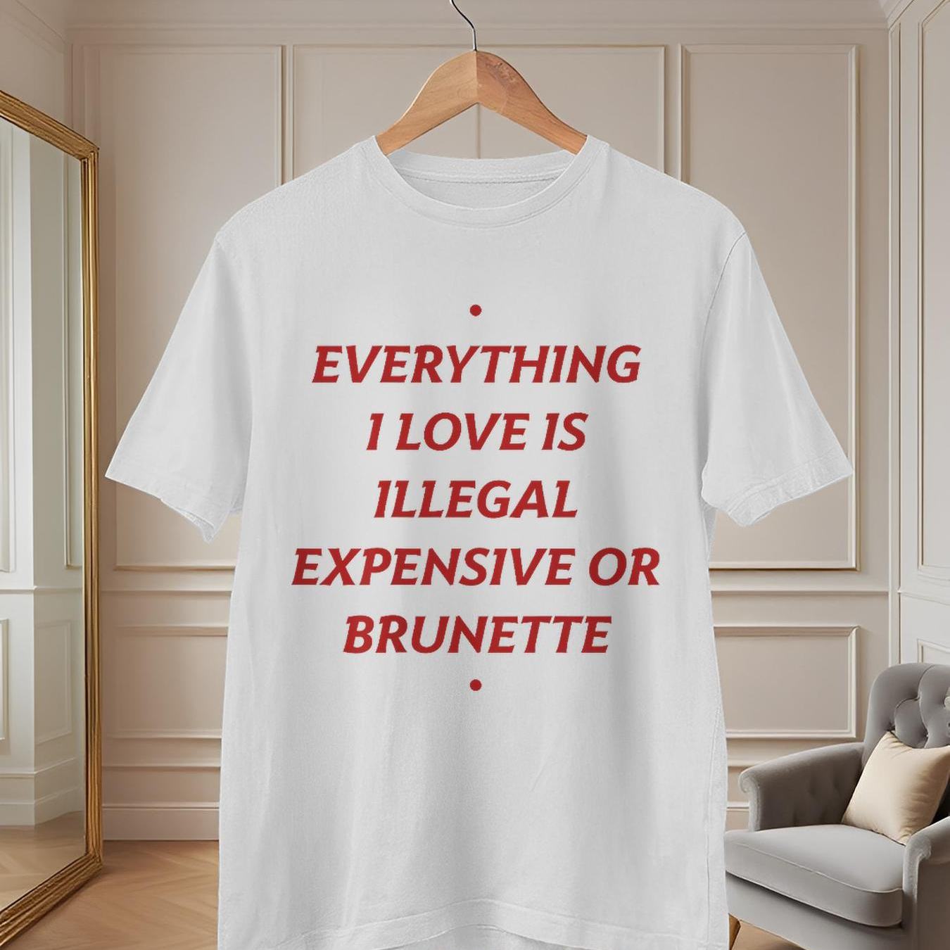 Everything I Love Is Brunette X Only Date Fans T Shirt Print Top Clothing