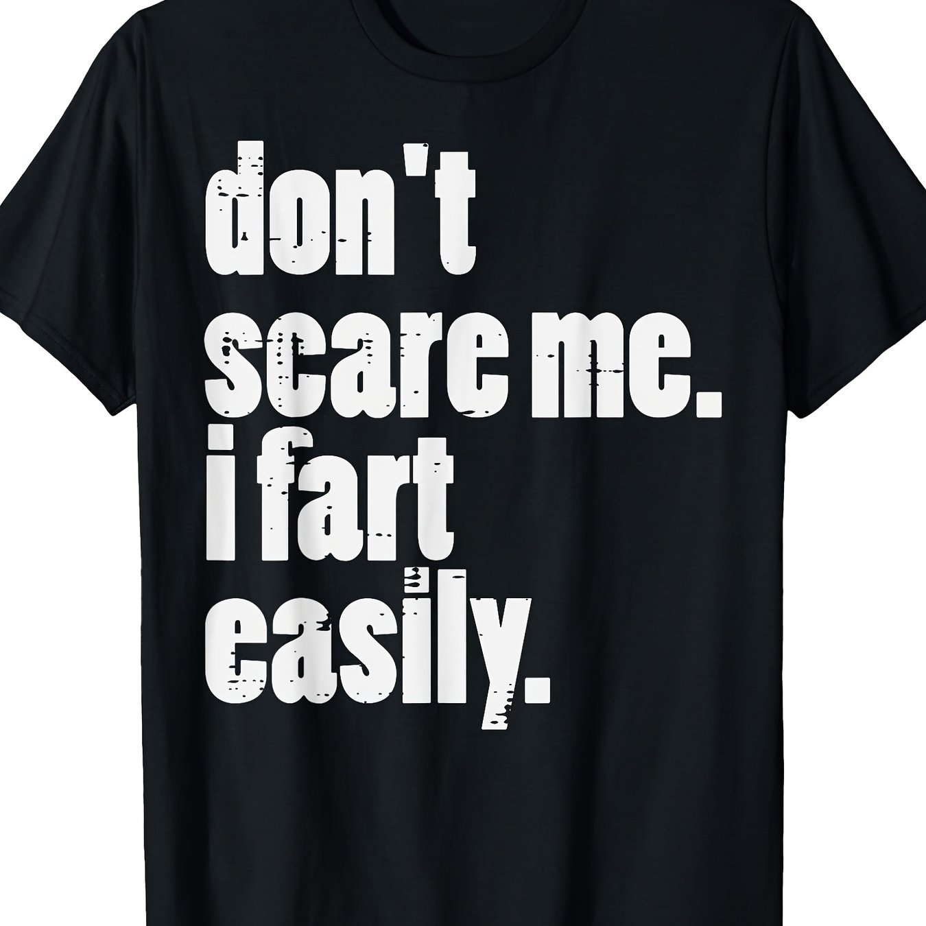 TEMU T-shirt humoristique 1 pièce « Ne me faites pas peur, je pète facilement » avec impression vieillie, motif graphique de pet, coupe droite,