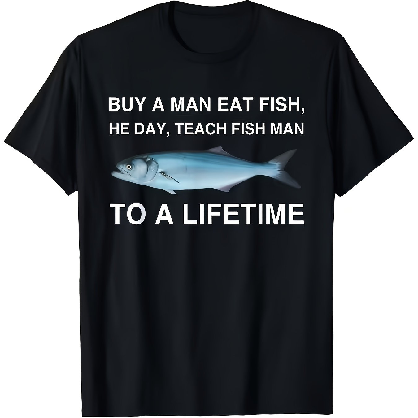 TEMU Men's Funny For Man Eating Fish Teaching Men To Fish Slogan T Shirt Casual Short Sleeve Round Neck With White Text P-unisex Holiday Gift Casual