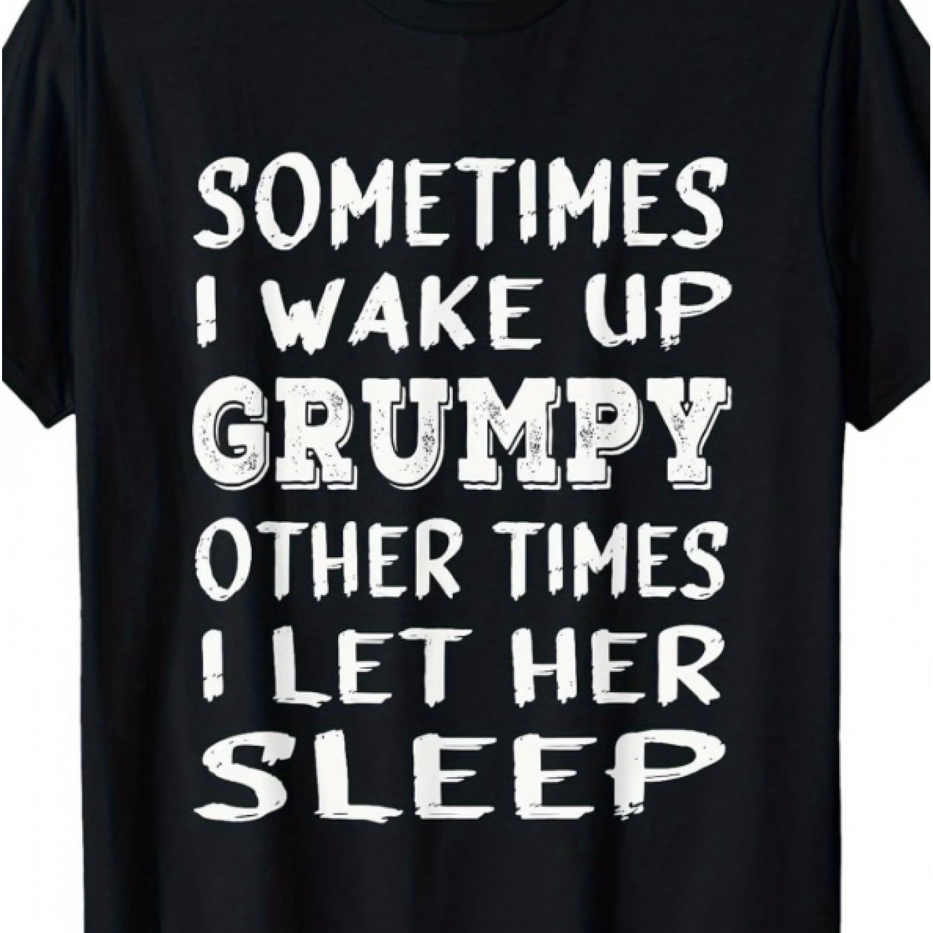 TEMU Humorous Men's T-shirt With " I Wake Up , I Let Her Sleep" Slogan - Soft And Breathable Black Tee With White Print, Short Sleeve Crew Neck,