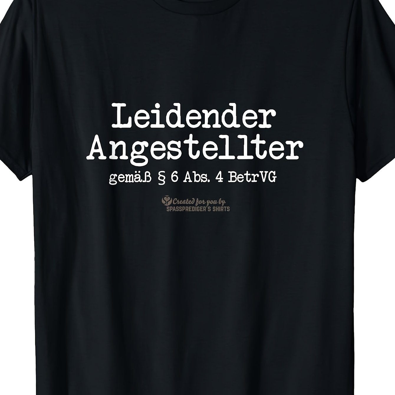 Sayings Design Suffering Employee Sayings T-shirt Men's T-shirt Comfortable Perfect For Home|outdoor|gifting|work (birthdays|valentine's Day|mother's Day) All Sizes Unisex
