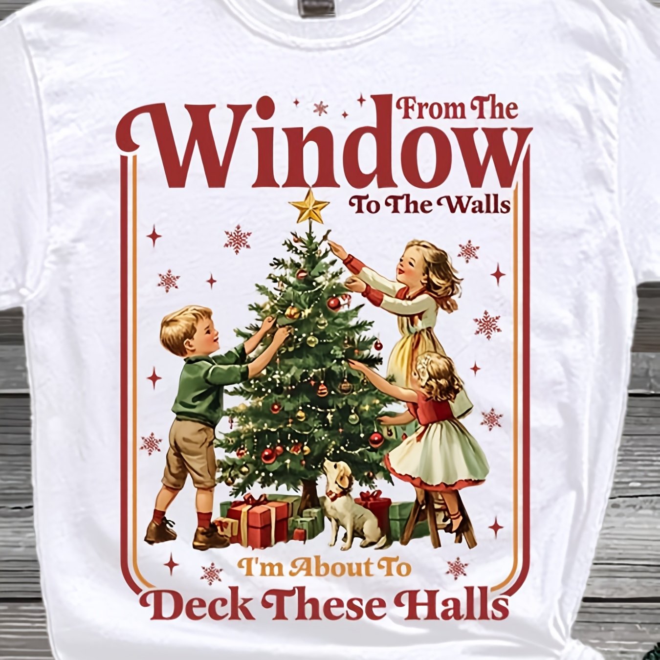 TEMU From The Windows To The Walls Tshirt, Xmas Tree Tshirt, Dog Lover Tshirt, Cozy Xmas Humor Christmas Gift, I'm About To Deck Tshirtr Fashion