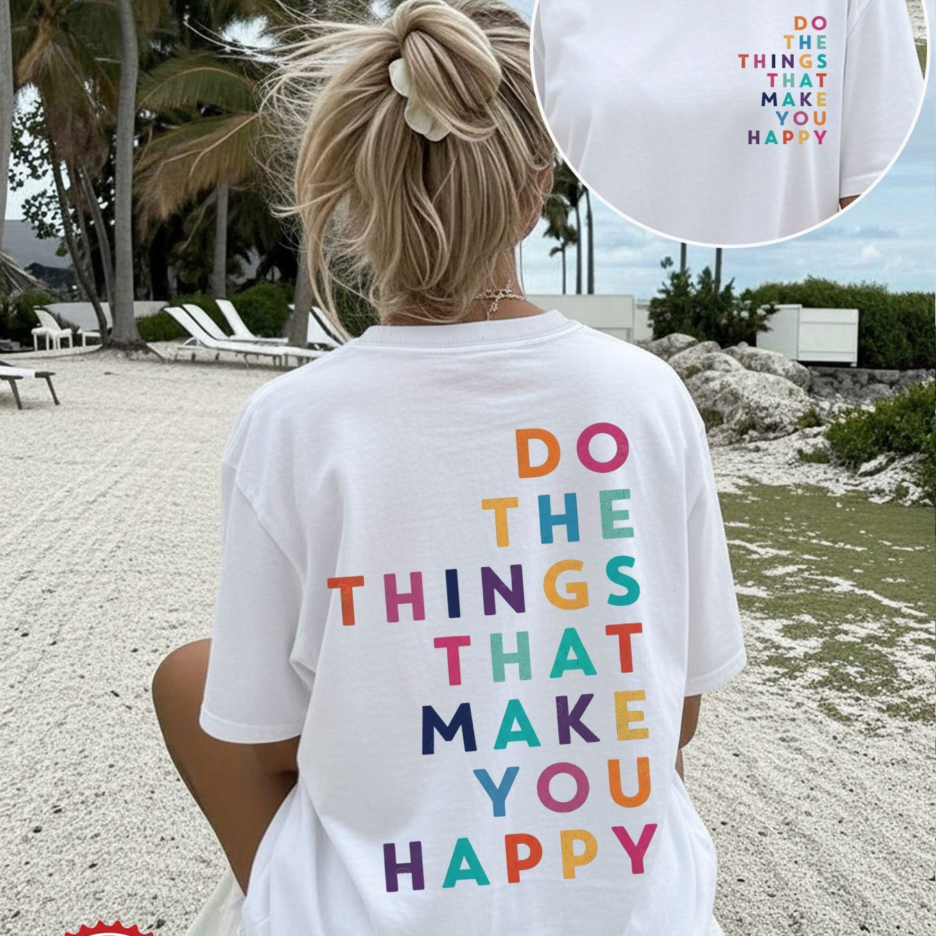 Image of Double-sided Print Spring/summer 's Top, Seaside Fashion, , "do The Things That " Colorful English Letter Print, Round Neck Short Sleeve, Oversized Loose-shoulder Casual T-shirt