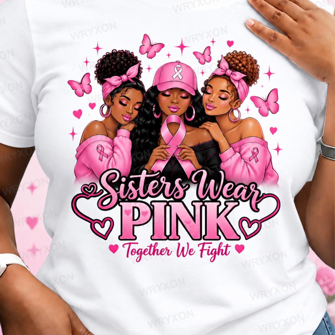 TEMU 1pc Men's And Women's Sisters Wear Pink Graphic T-shirt, We Fight Pink Ribbon Portrait Print, Casual Short Sleeve Crew Neck Top For Breast